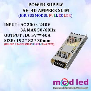 POWER SUPPLY RUNNING TEXT FULL COLOR 5 VOLT 40 AMPER SLIM