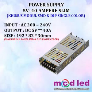 POWER SUPPLY RUNNING TEXT SINGLE COLOR 5 VOLT 40 AMPER SLIM